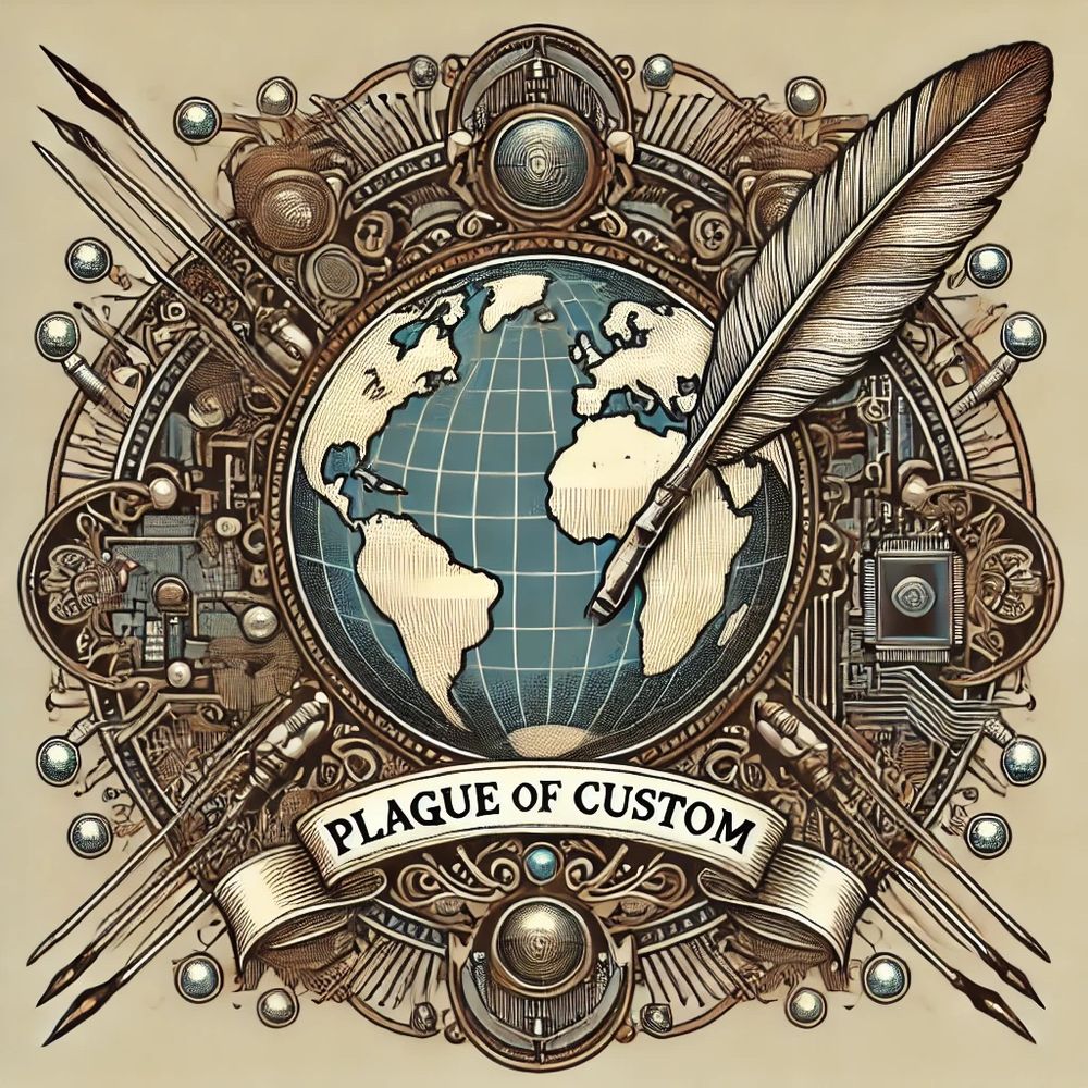 Plague of Custom
