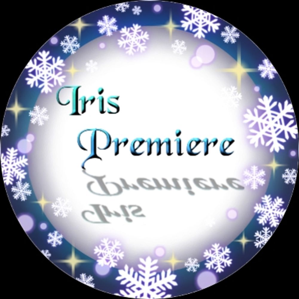 🌸いりりん🌈⊱Iris Premiere⊰