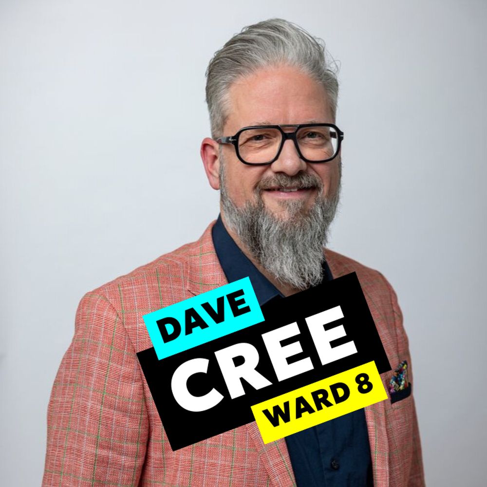 Dave Cree | Ward 8 Candidate