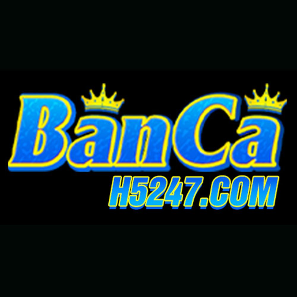 Bancah5 | Bancah5247.com | Trang Chơi Bắn Cá H5 Online