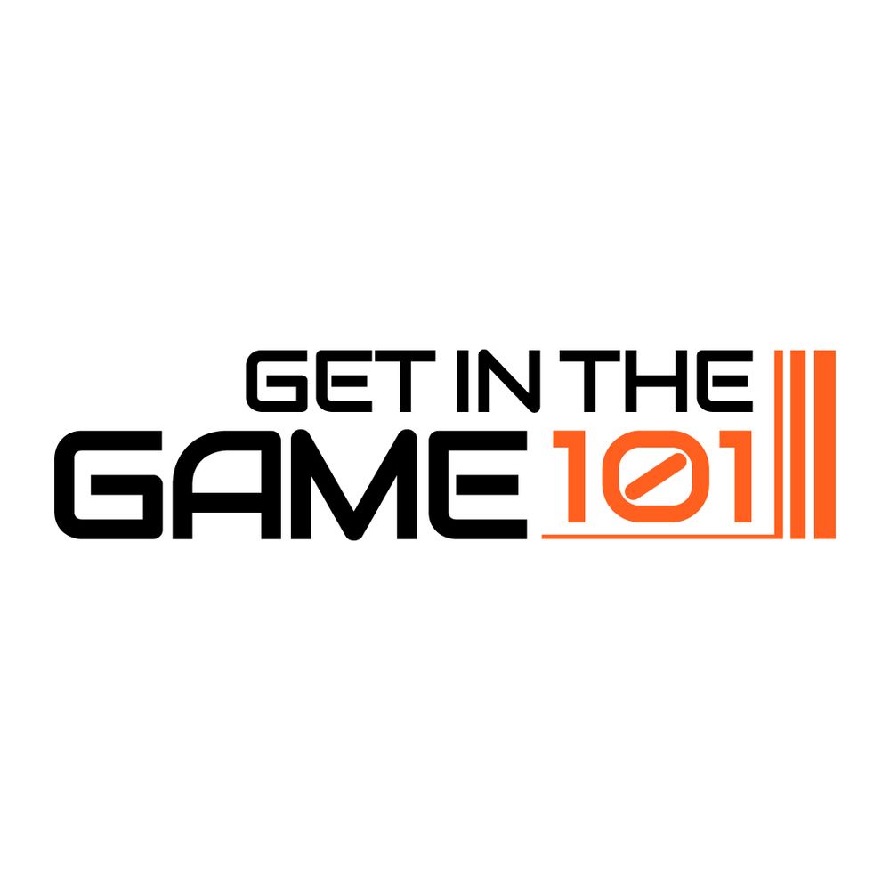 GET IN THE GAME 101