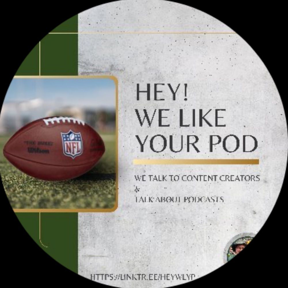 Hey! We Like Your Pod