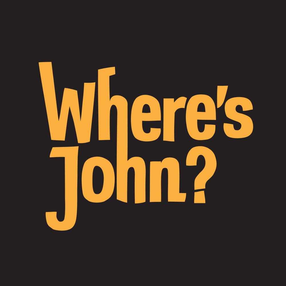 Where's John?