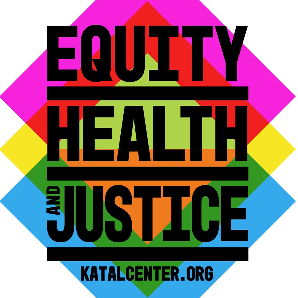 Katal Center for Equity, Health, & Justice