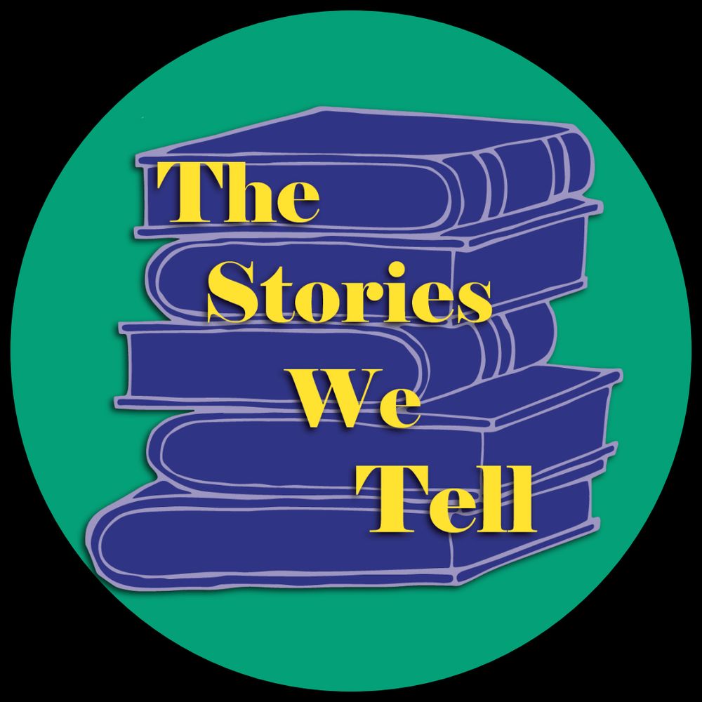 The Stories We Tell