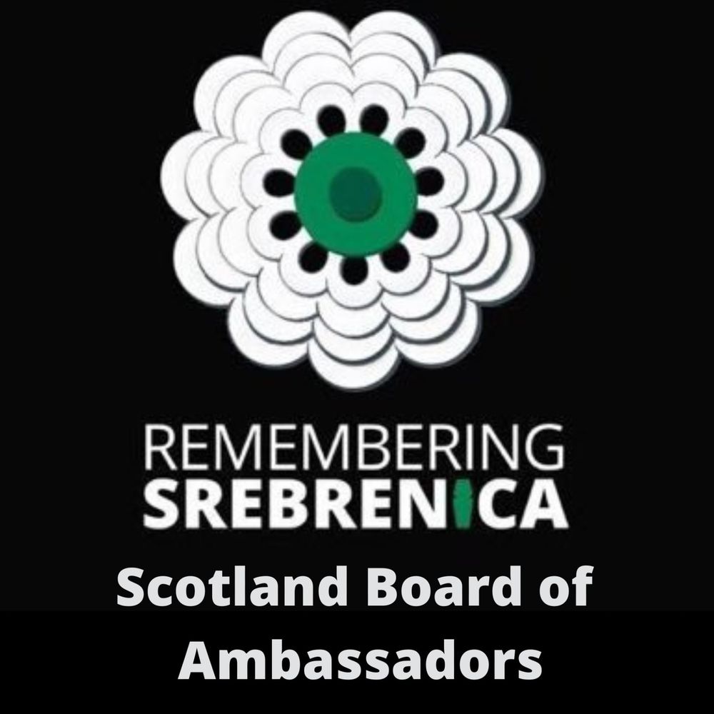Scotland Board of Ambassadors - Remembering Srebrenica UK