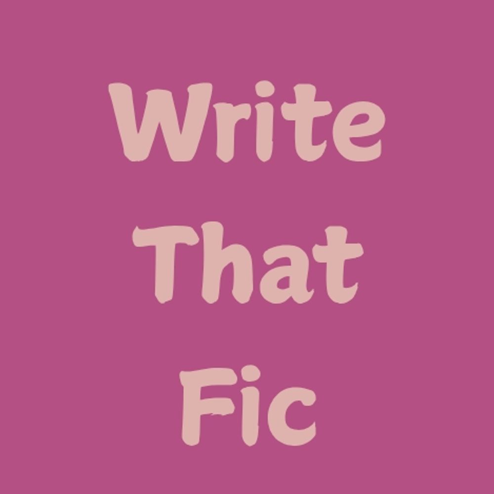 Write That Fic - DOUBLE DASH
