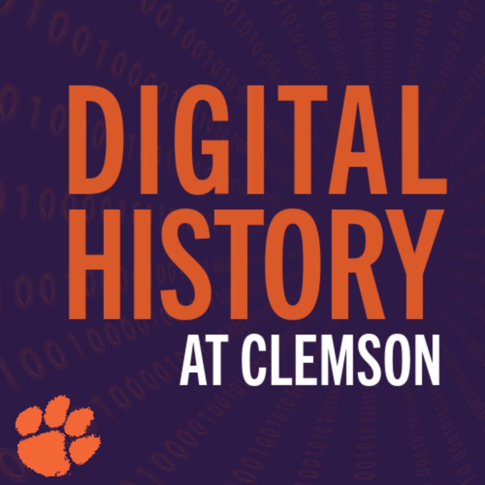 Digital History at Clemson