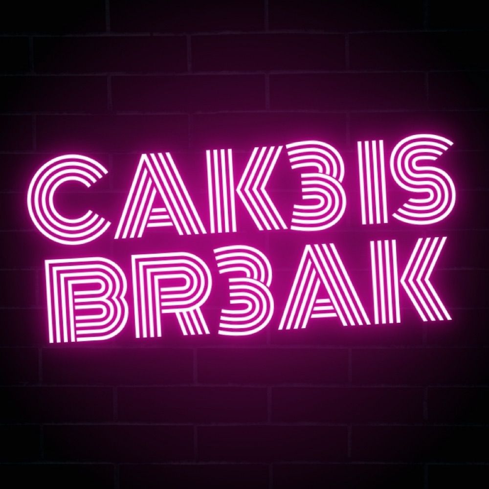 Cak3 Is Br3ak