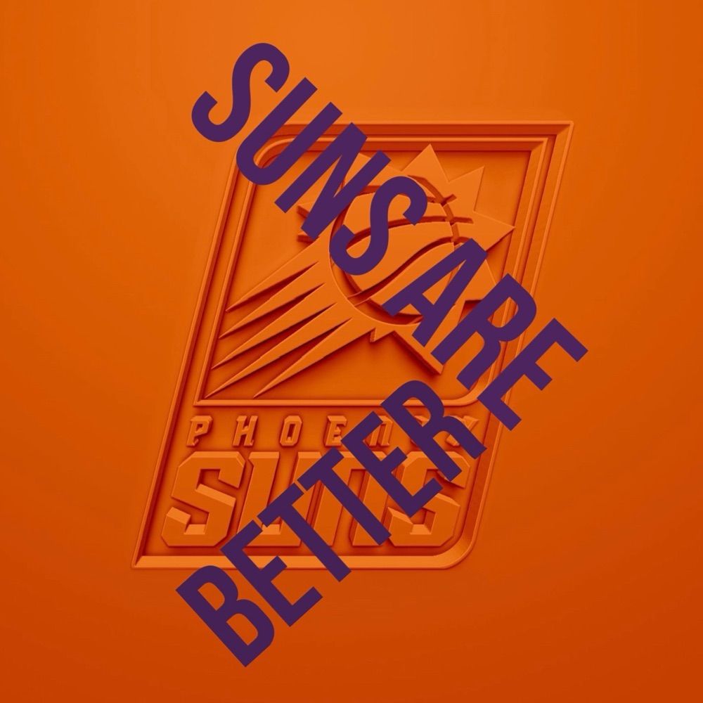 Suns Are Better