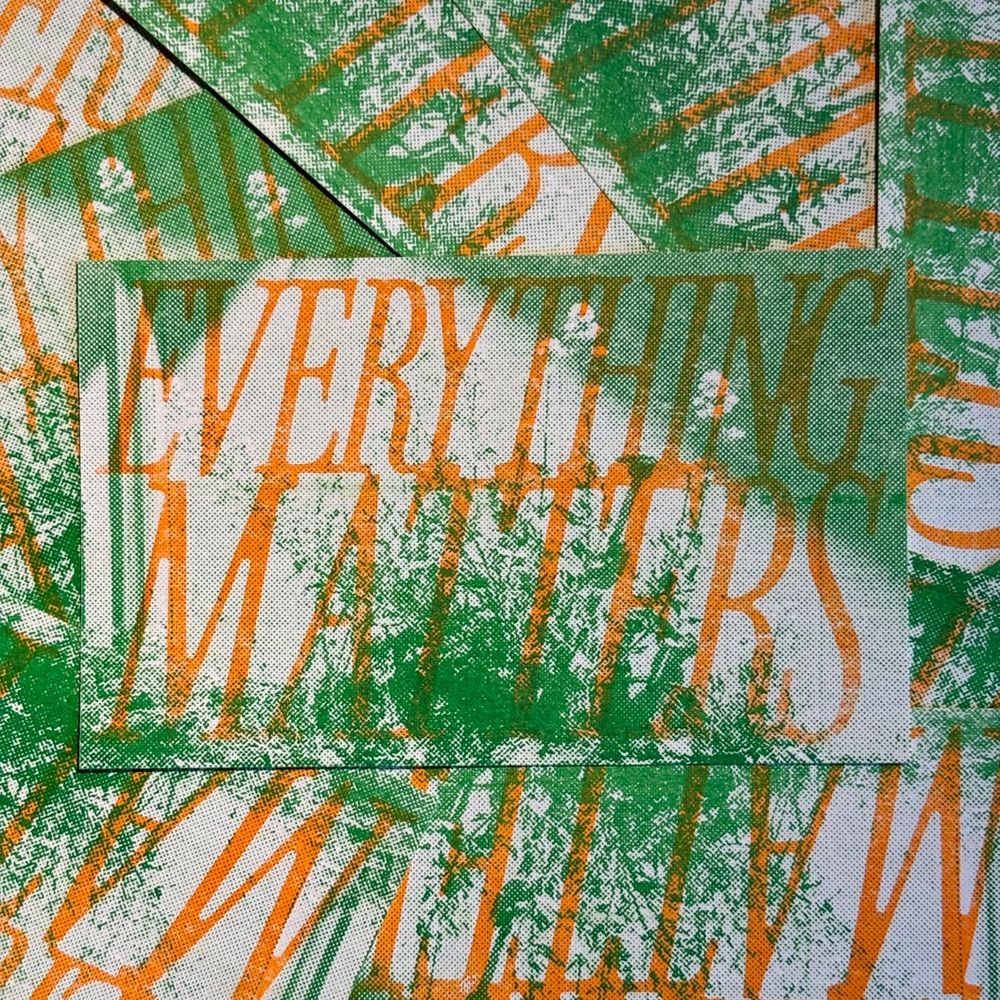 everything matters press