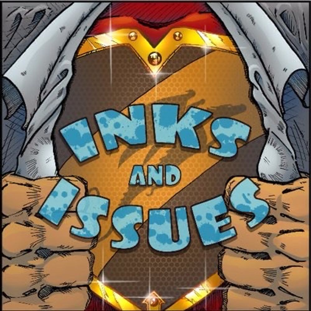 Inks & Issues