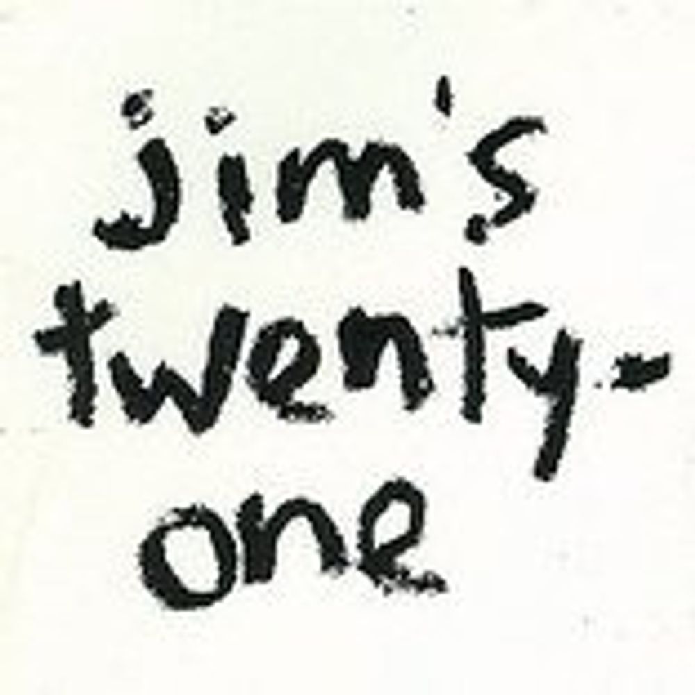 jim’s twenty-one