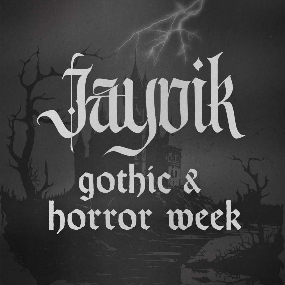 Jayvik Gothic & Horror Week 🩸