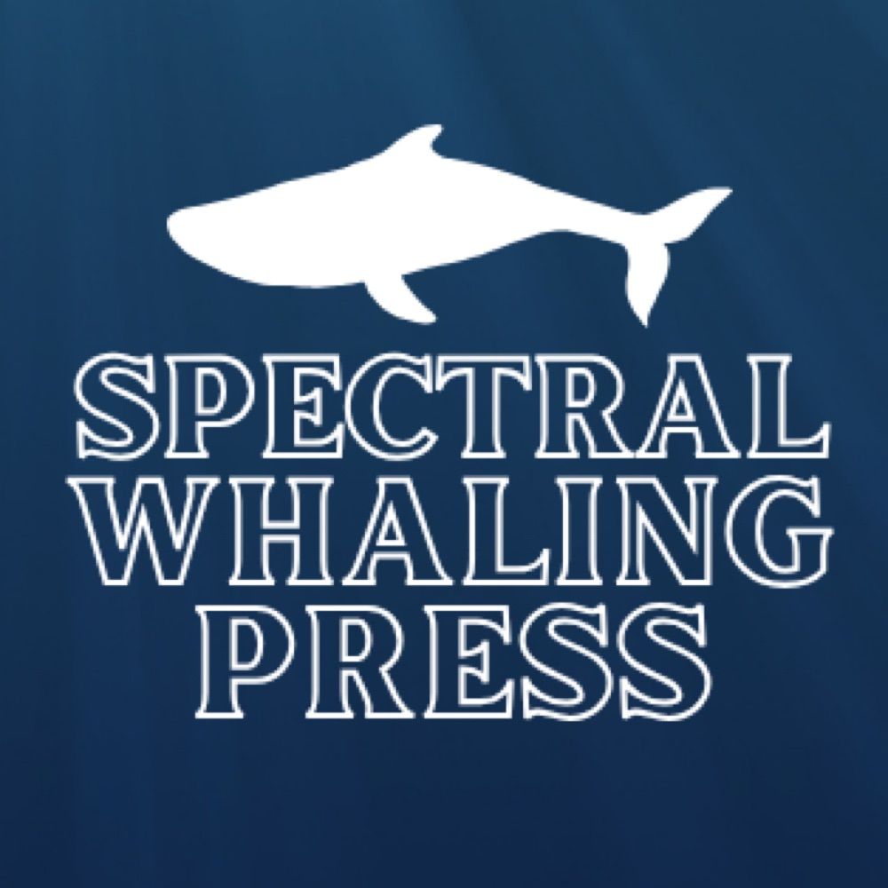 Spectral Whaling Press