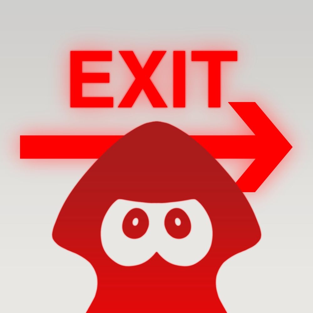EMERGENCY EXIT 🦑➡️