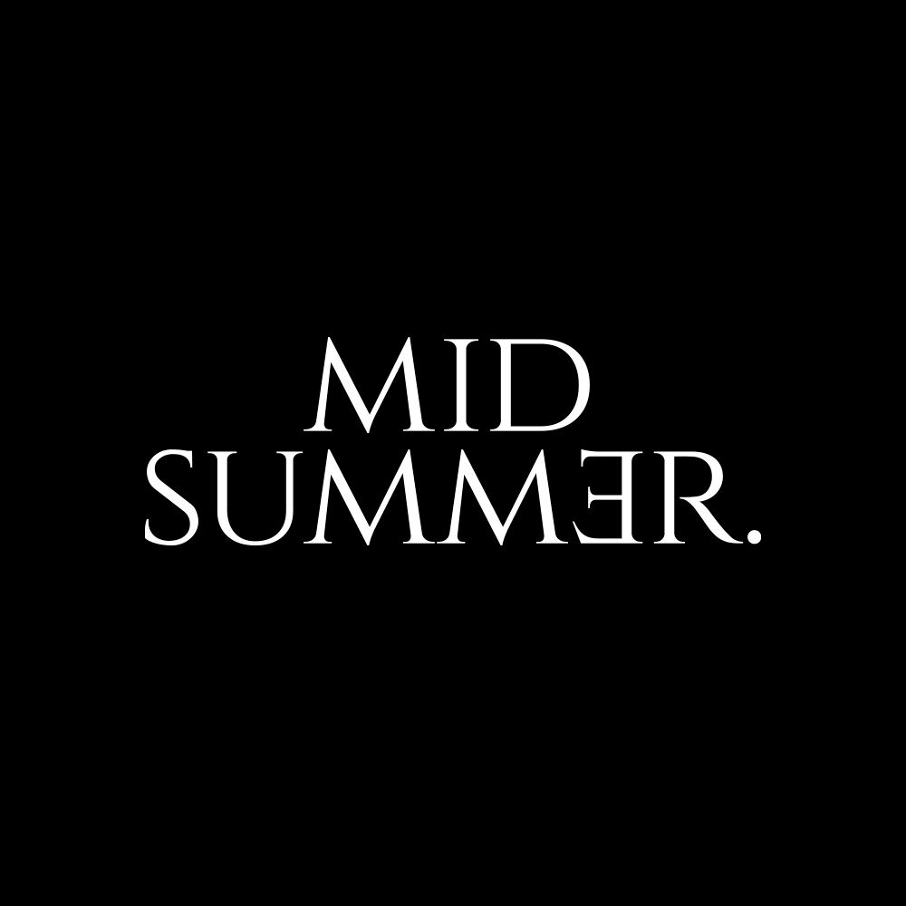 Midsummer.