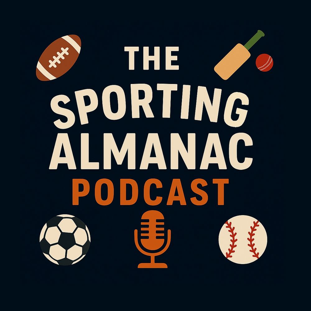 The Sporting Almanac Podcast
