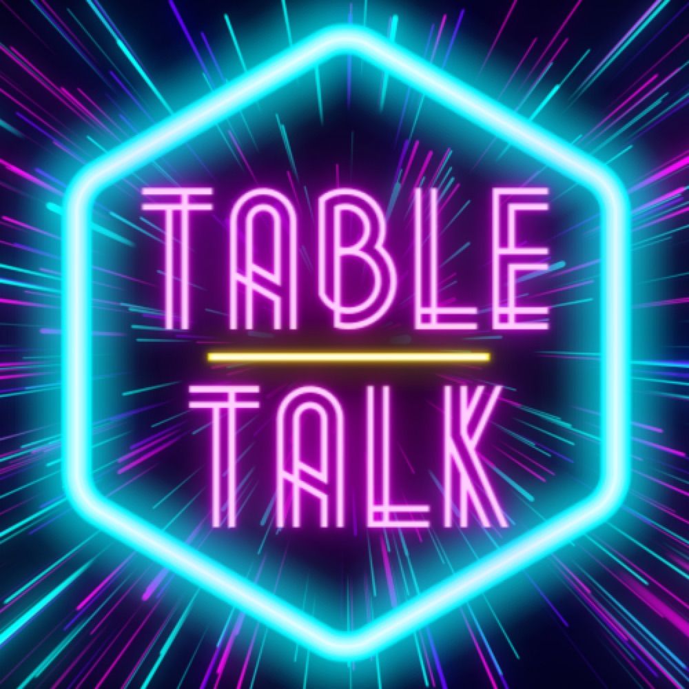 Table Talk