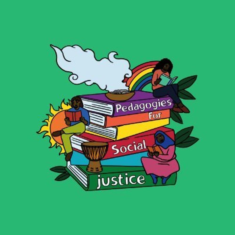 Pedagogies for Social Jusitce