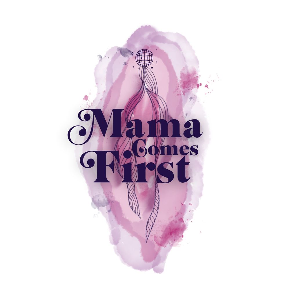 Mama Comes First