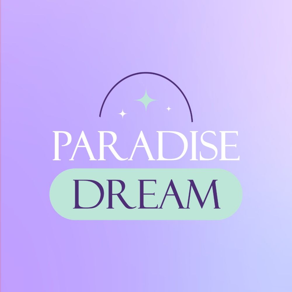PARADISED DREAM ✨️
