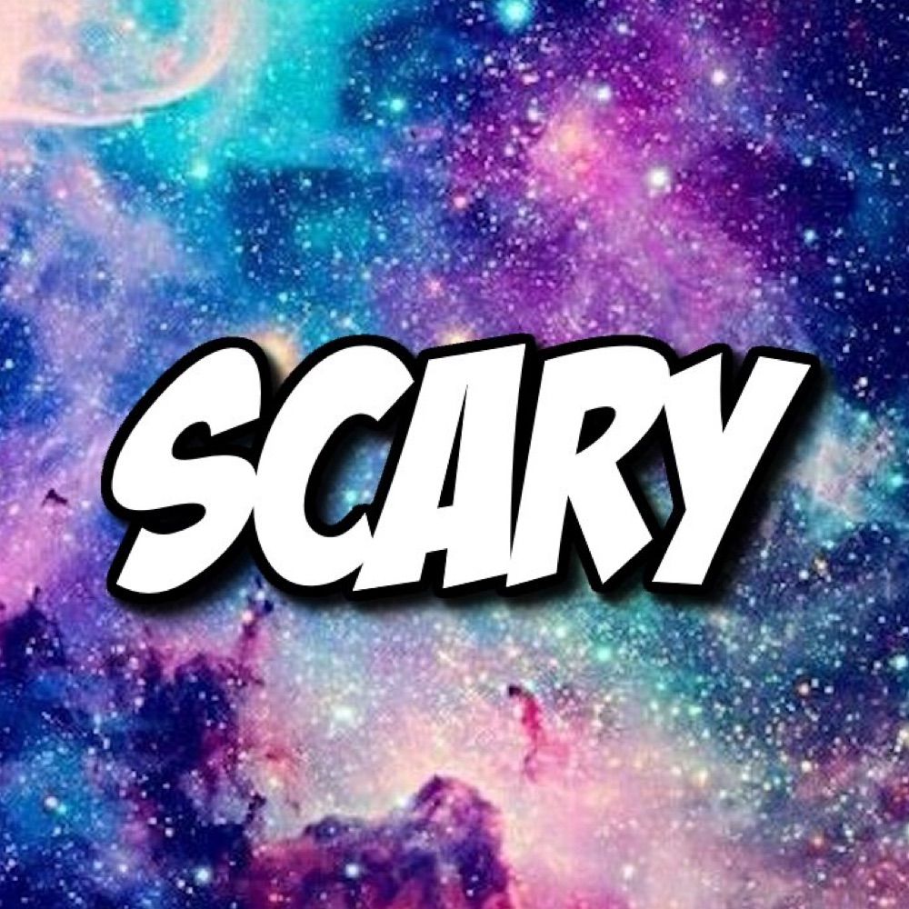 Scary