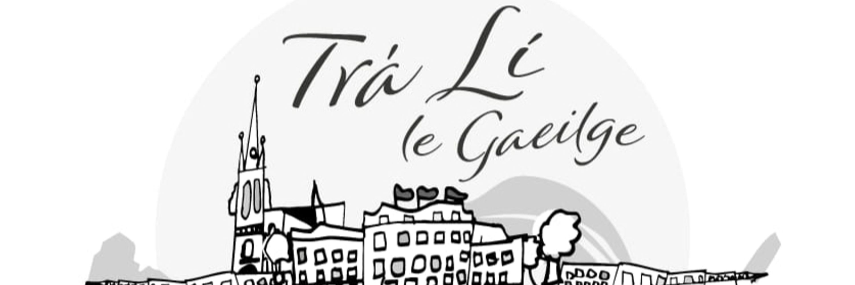Trá Lí le Gaeilge