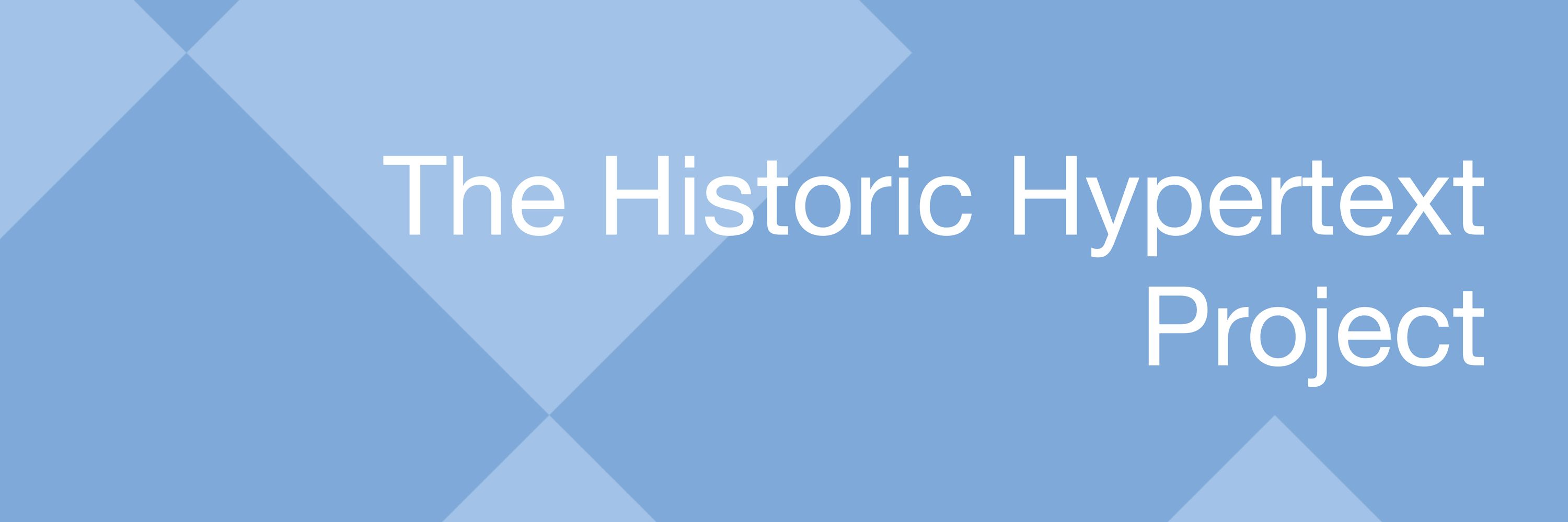 The Historic Hypertext Project