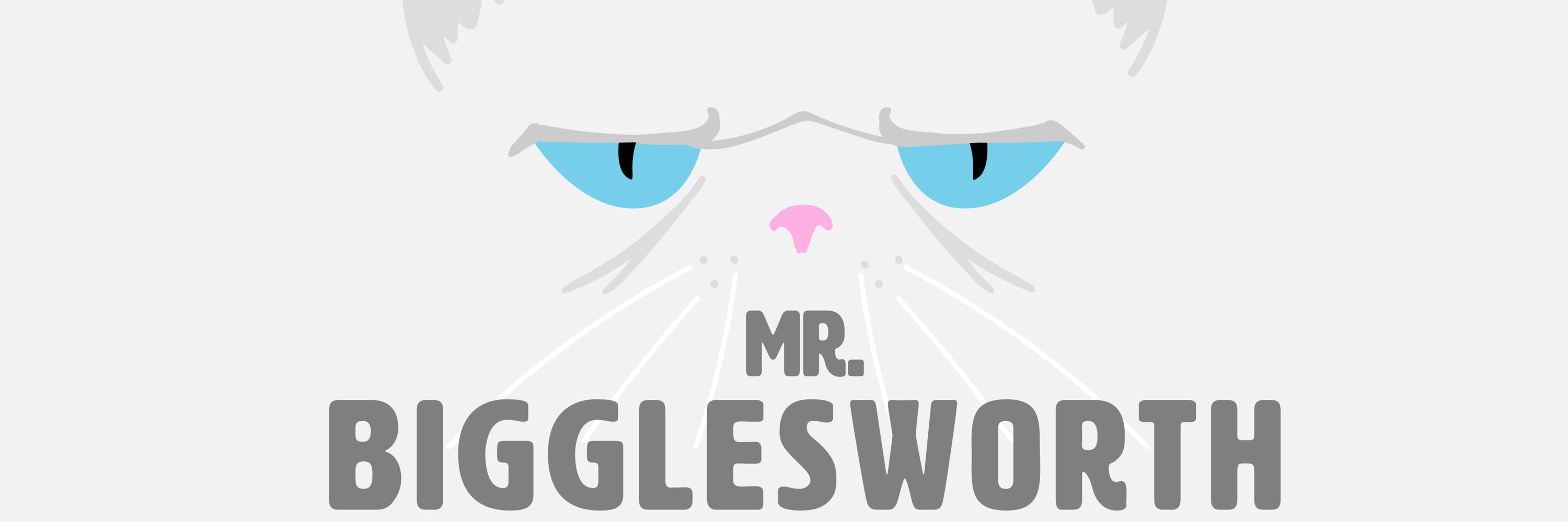 Mr. Bigglesworth