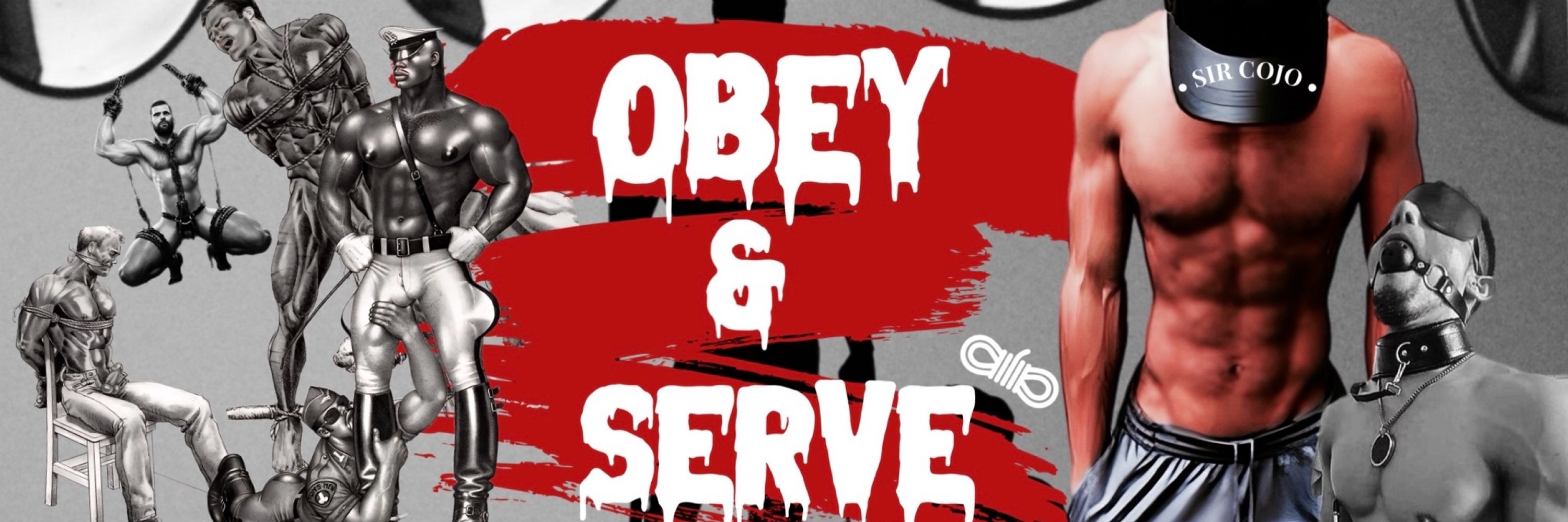 Obey and Serve Sir COJO