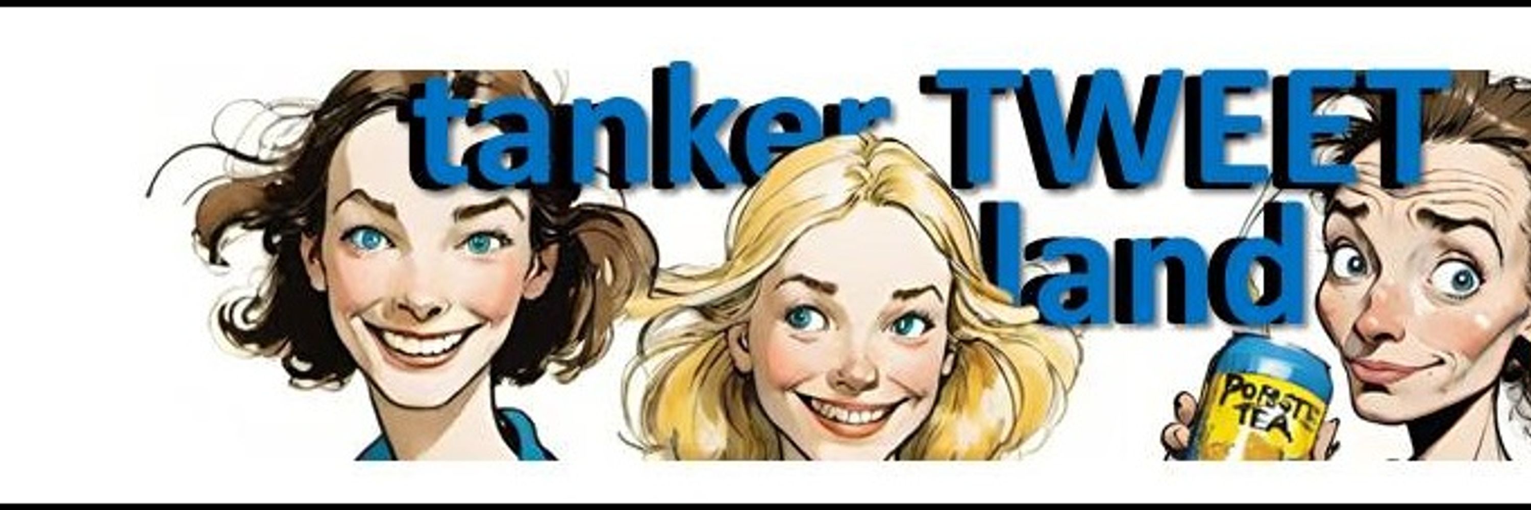 tankerTWEETland and Tanker Talk