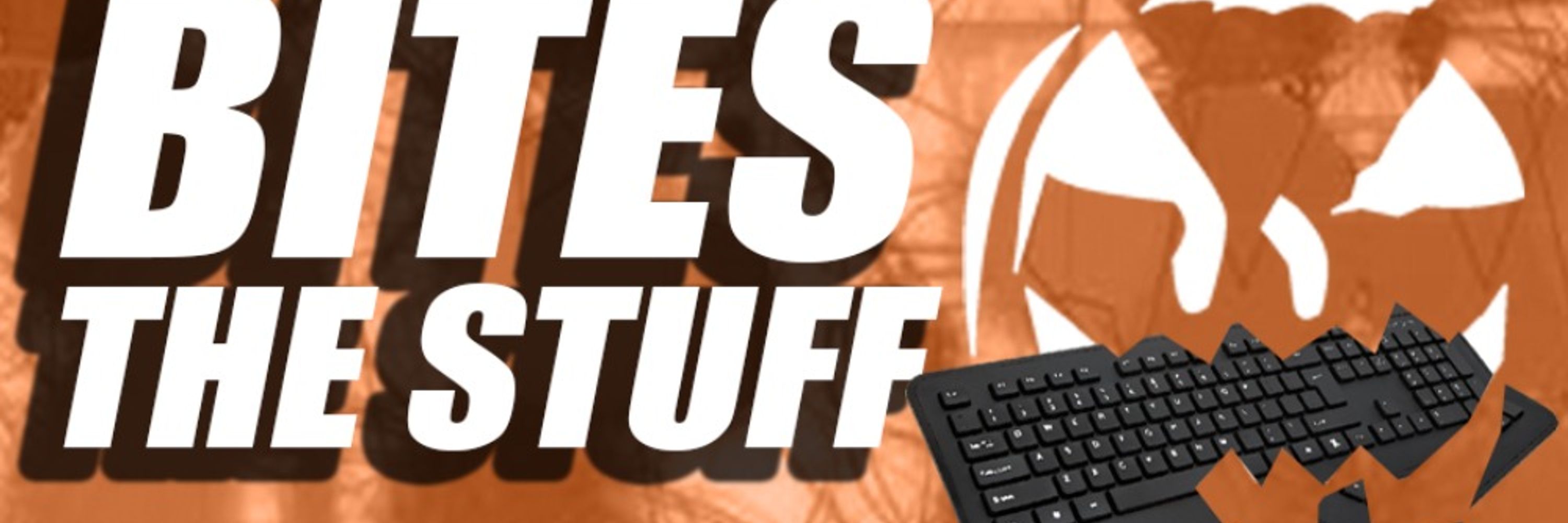 Bites The Stuff