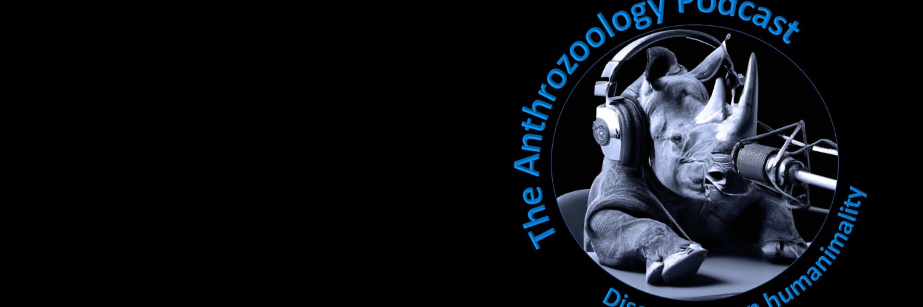 The Anthrozoology Podcast