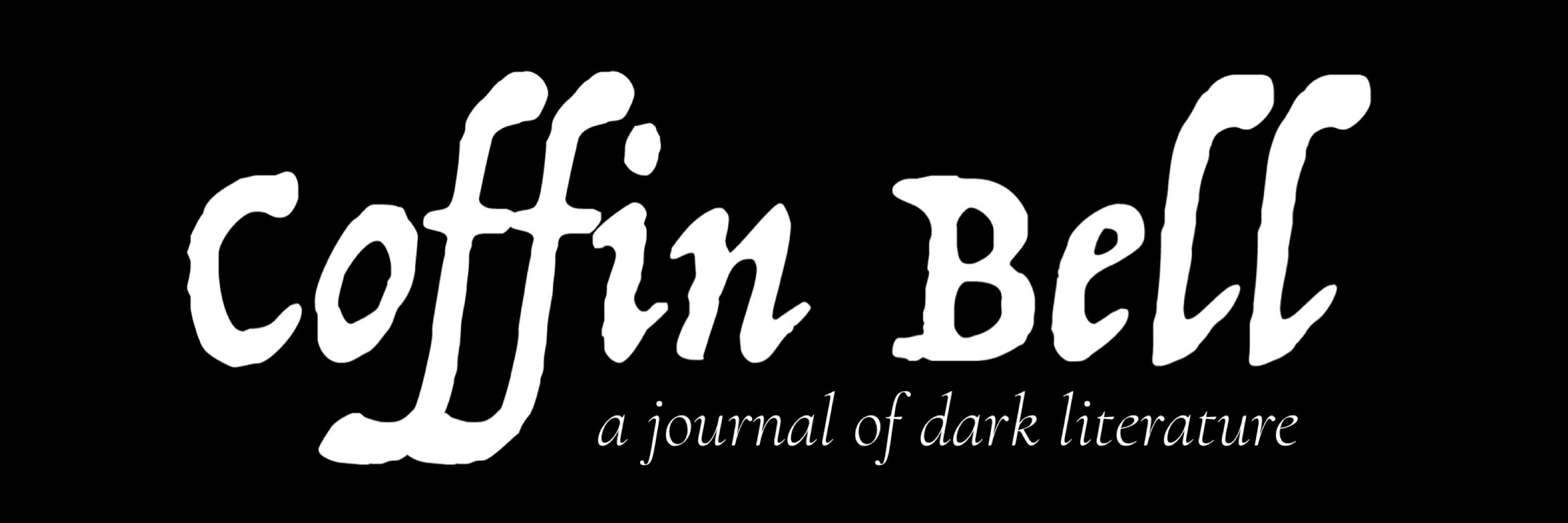 COFFIN BELL || a journal of dark literature
