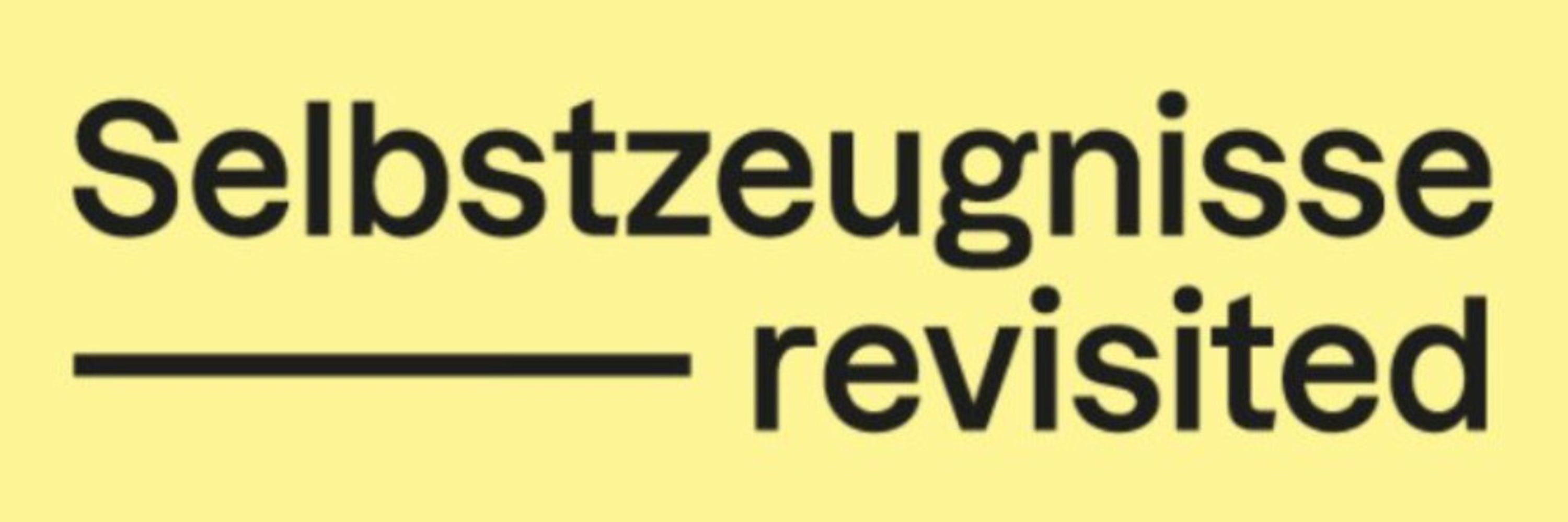 Selbstzeugnisse_revisited