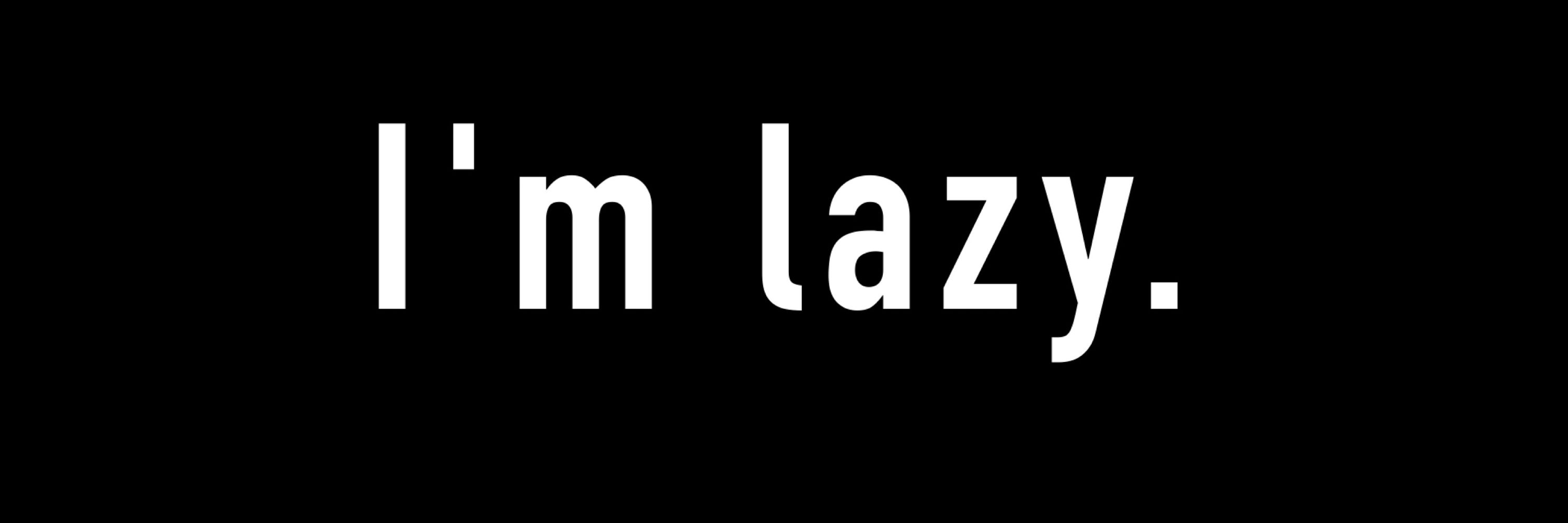 Lazy_me