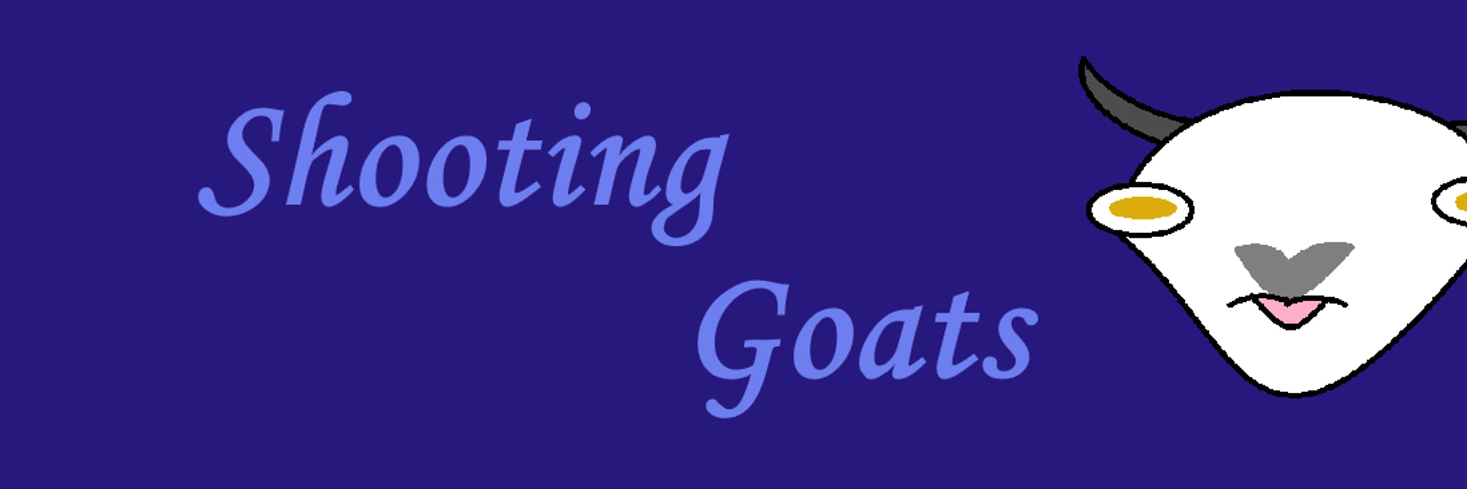 ShootingGoats