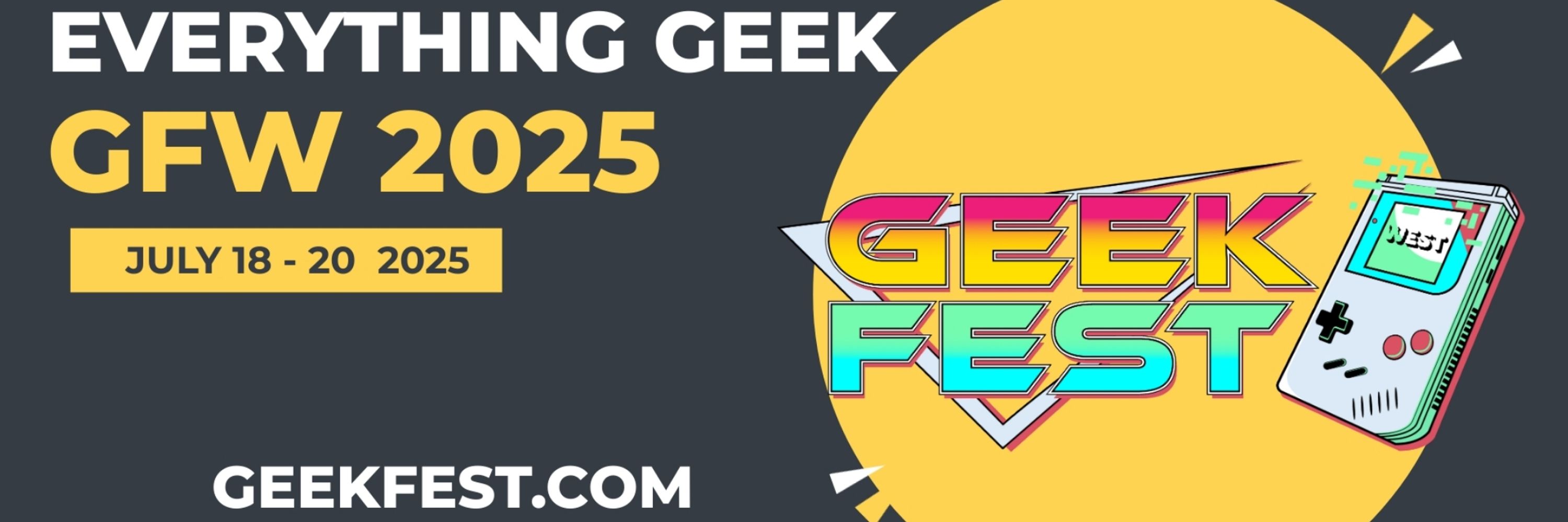 GeekFest West - Game Expo “Everything Geek” #GeekFestWest