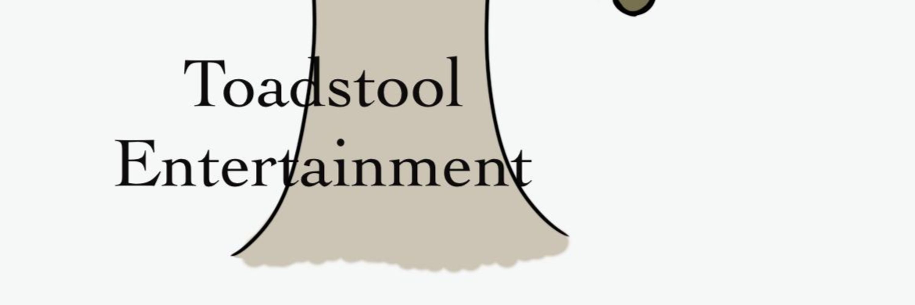 Toadstool Entertainment