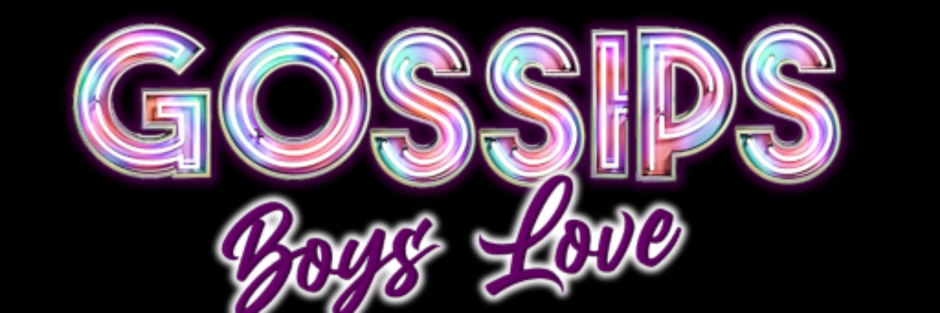 Gossips Boys Love