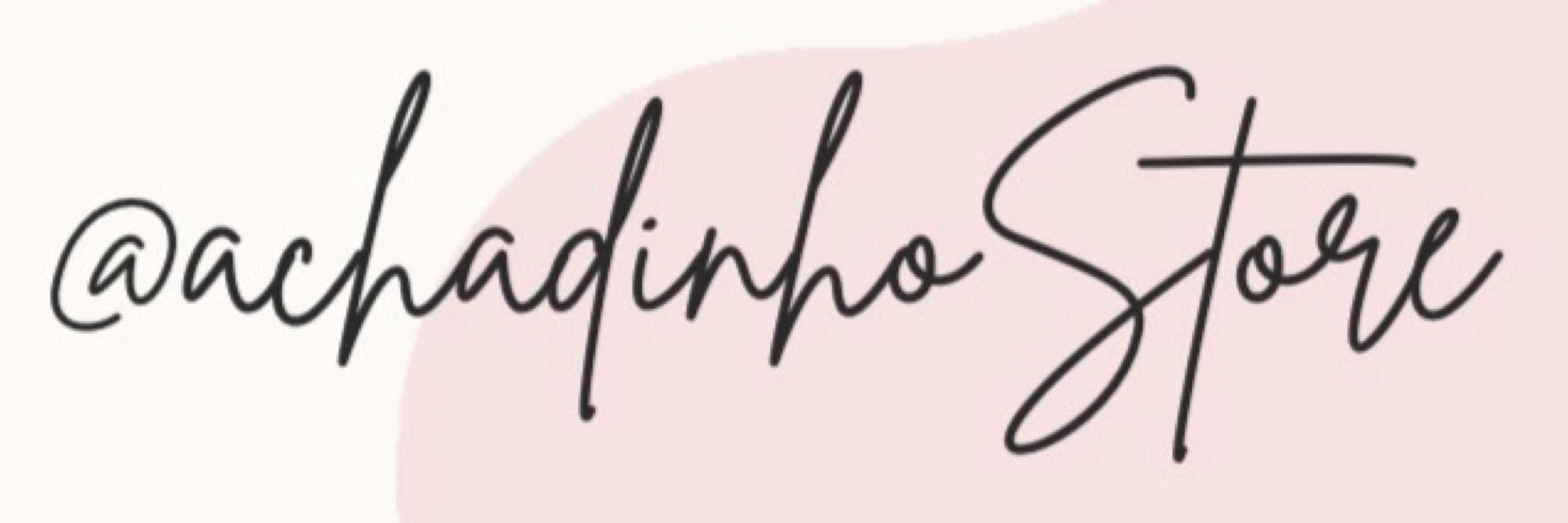 @achadinhoStore