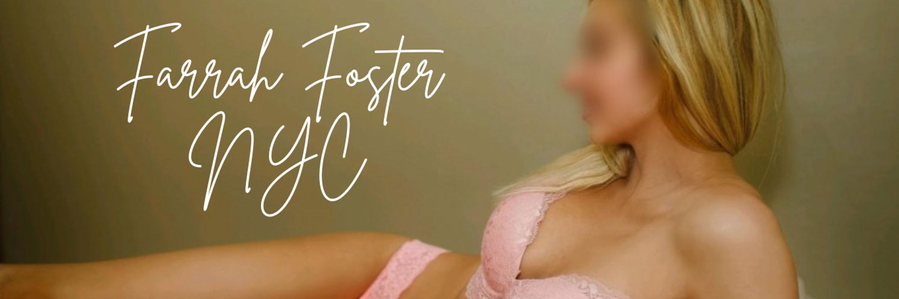 Farrah Foster ~ NYC