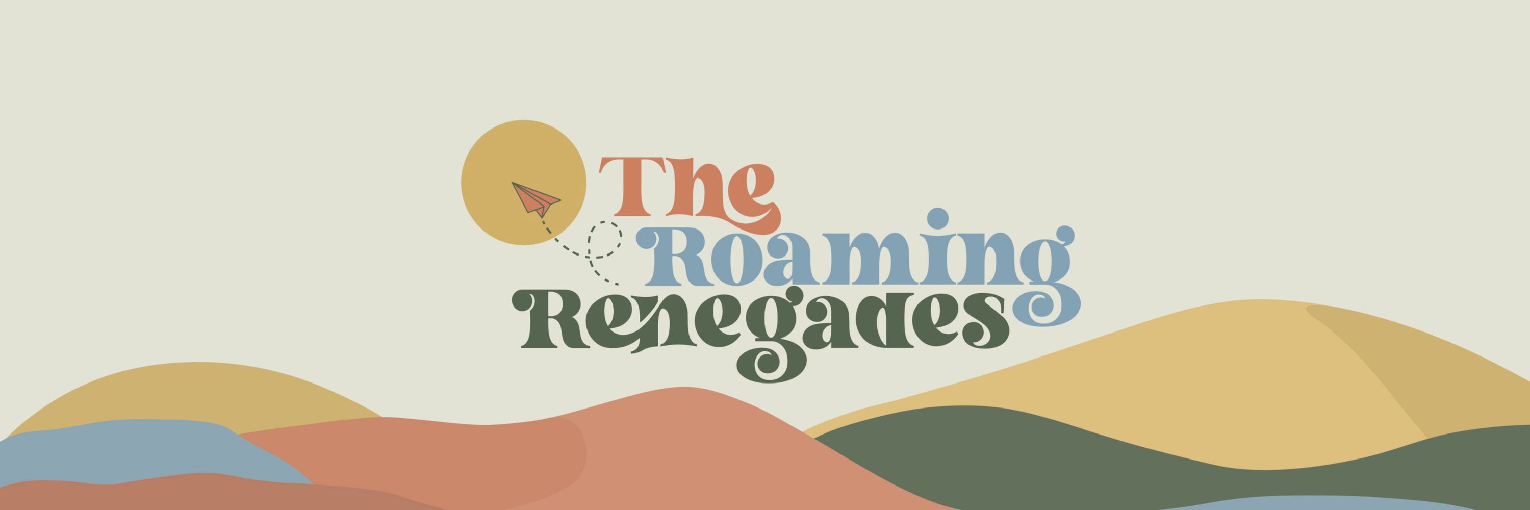 The Roaming Renegades | Nic & Paul 🌍