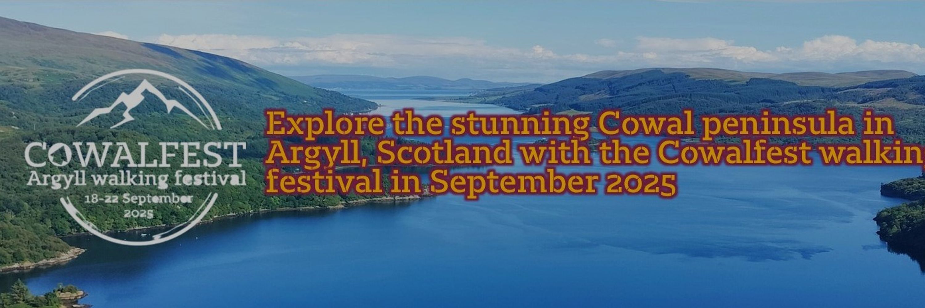 Cowalfest Walking Festival, Argyll, Scotland Sep 18-22 2025