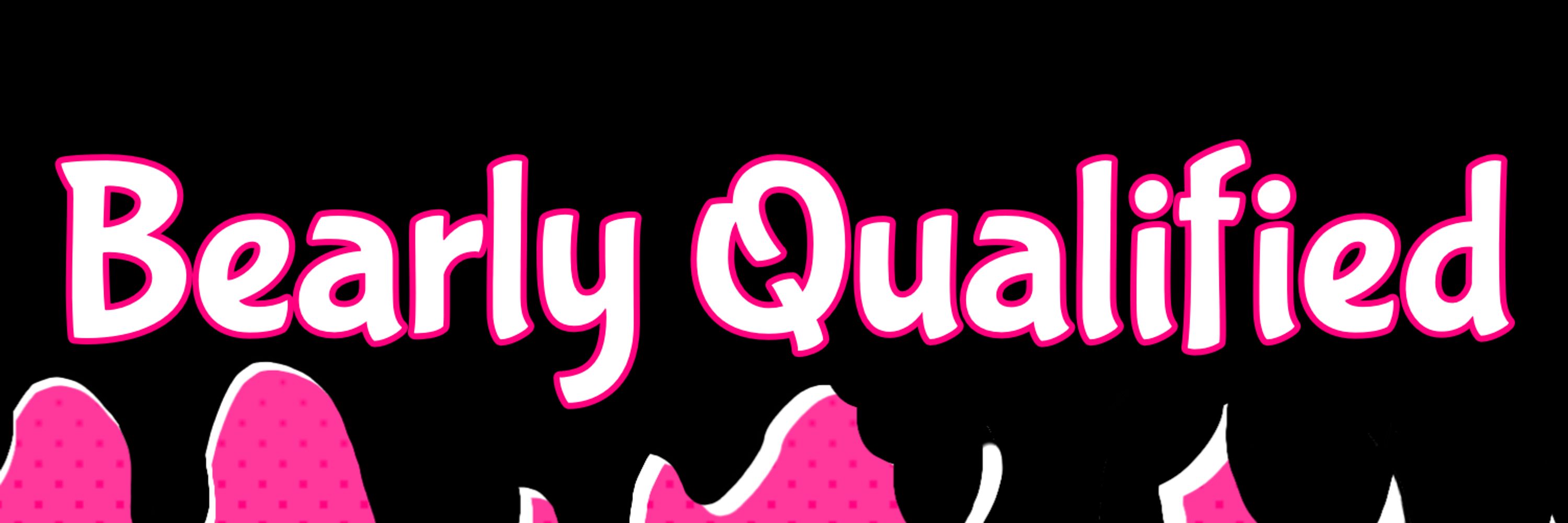 BearlyQualified