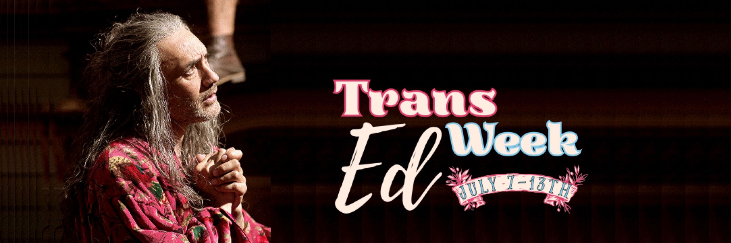 🏳️‍⚧️ Trans Ed Week 🏳️‍⚧️
