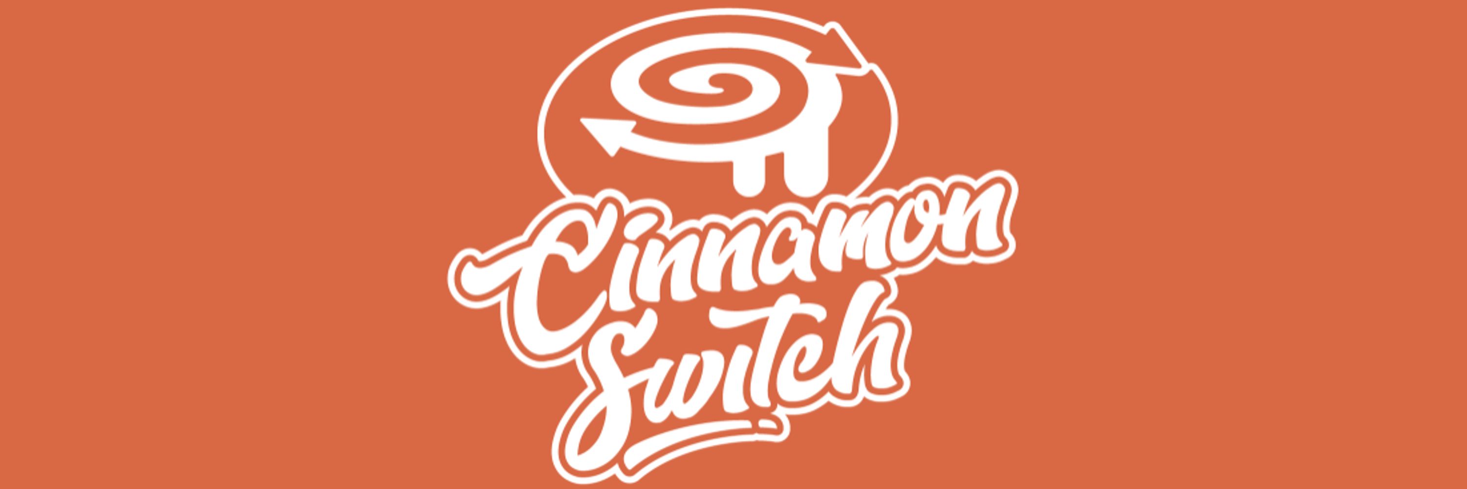 Cinnamon Switch