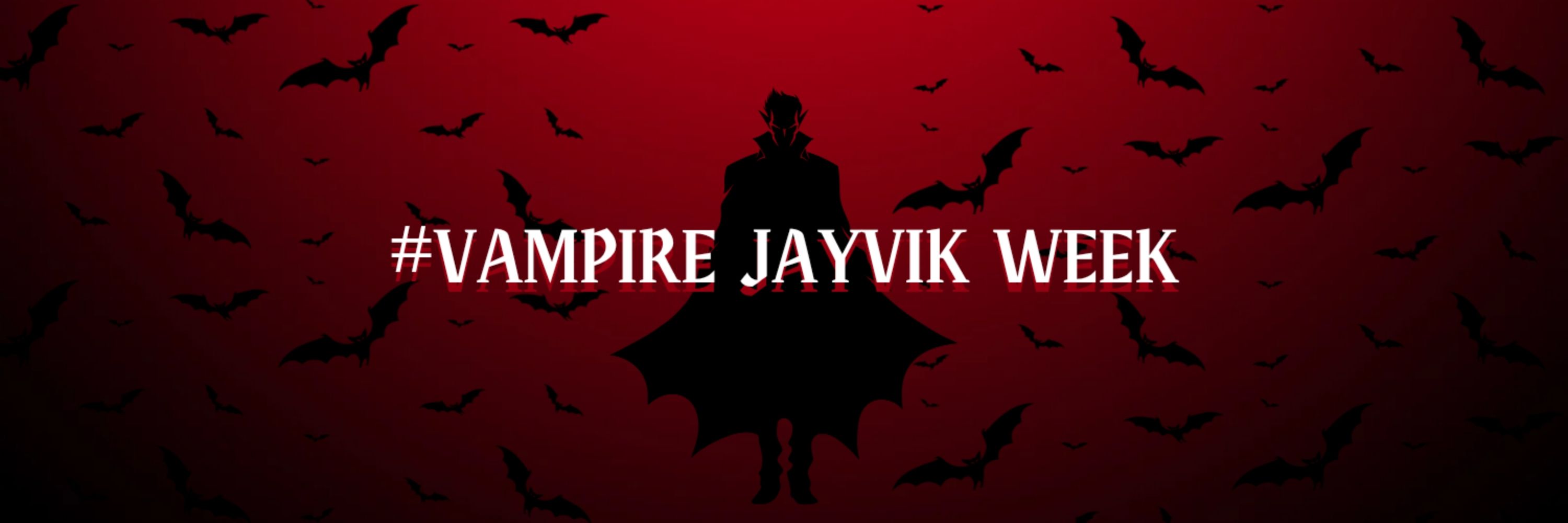 Vampire Jayvik Week 🦇