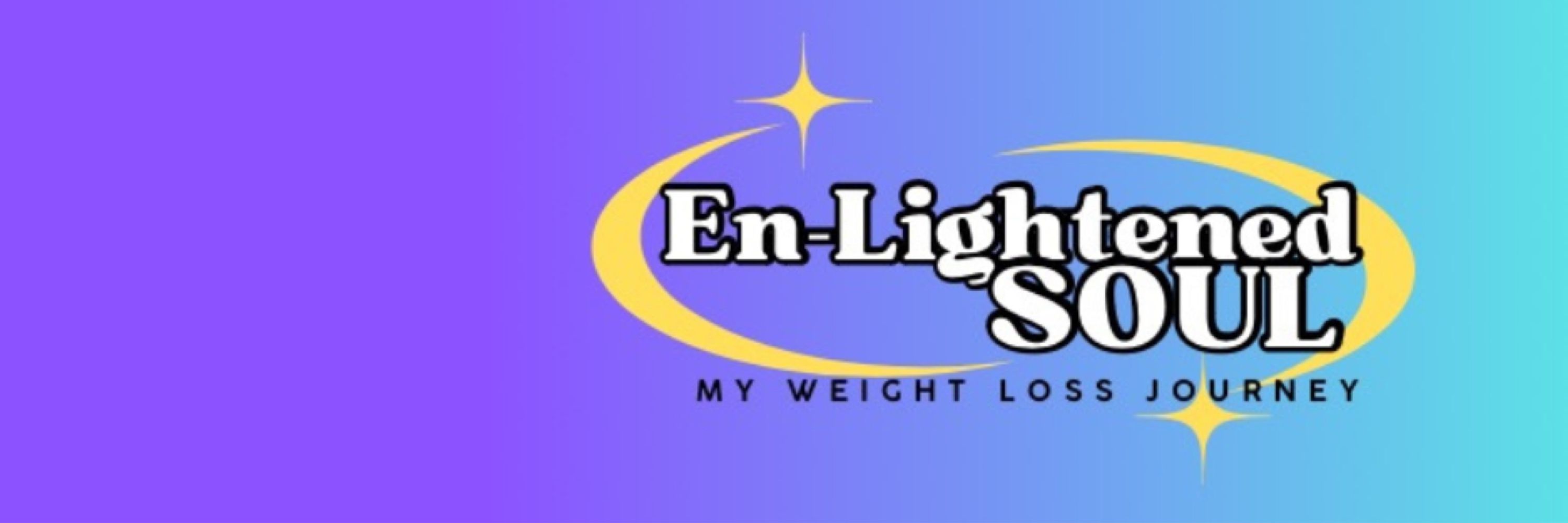 En-Lightened SOUL: My Weight Loss Journey